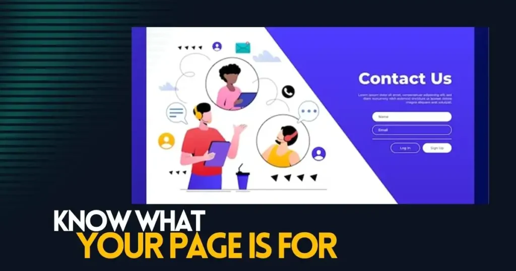 Know What Your Page is For + Landing Page Optimization