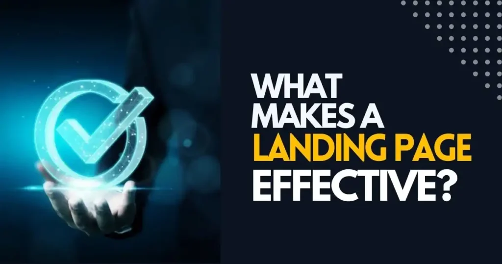 What Makes A Landing Page Effective?